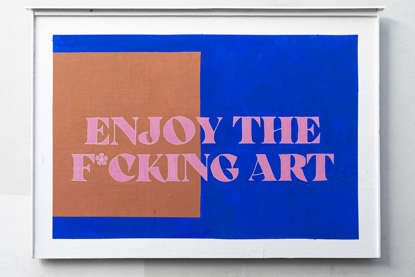 „Enjoy the f*cking art“ von Anaïs Skär